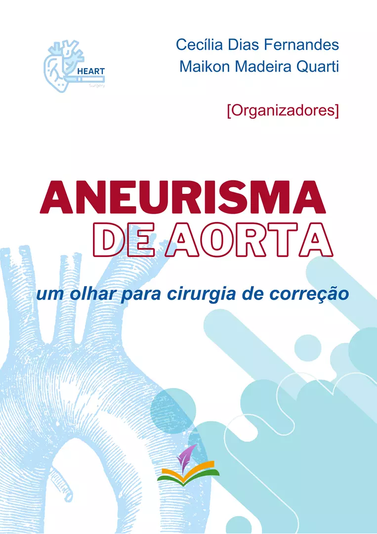 ANEURISMA DE AORTA: um olhar para cirurgia de correção